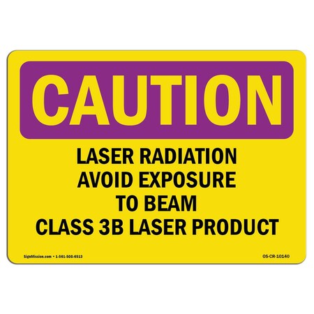 Signmission OSHA RADIATION, Laser Radiation Avoid Exposure To Beam